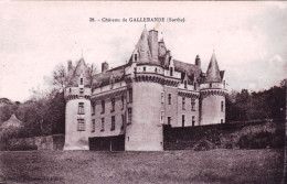 72 - Sarthe - Chateau De GALLERANDE ( Luché-Pringé )  - Luche Pringe