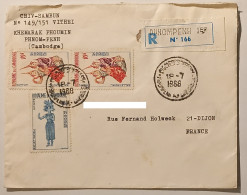 CAMBODGE - LETTRE RECOMMANDEE / PHNOM PENH Vers DIJON FRANCE - 1968 - 3 Timbres Sur Enveloppe - Kambodscha