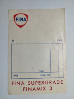 Facturette Publicitaire FINA SUPERGRADE FINAMIX 3 (Années 1960-70) 10 X 14,5 Cm Env - Automovilismo