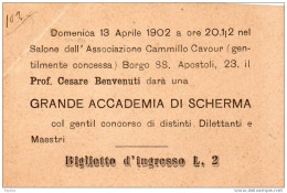 1902 BIGLIETTO D'INGRESSO GRANDE ACCADEMIA DI SCHERMA - Tickets D'entrée