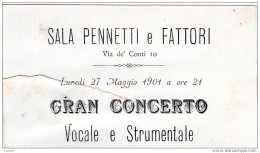 1901  BIGLIETTO D'INGRESSO  GRAN CONCERTO FIRENZE - Tickets D'entrée