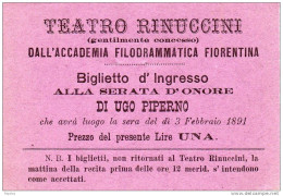 1891 BIGLIETTO D'INGRESSO TEATRO RINUCCINI - Tickets D'entrée