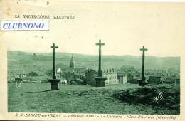 CPA -  SAINT-DIDIER-EN-VELAY - LE CALVAIRE - Saint Didier En Velay