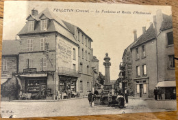 23- Felletin Creuse La Fontaine Et Route D’Aubusson - Felletin