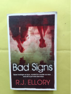 BAD SIGNS / R.J. ELLORY - Autres & Non Classés