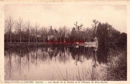 CPA MALICORNE SUR SARTHE - CHATEAU DE RIVE SARTHE - Malicorne Sur Sarthe