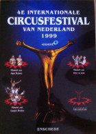 Programme 4e Internationale Circusfestival Van Nederland Enschede 1999 - Collections