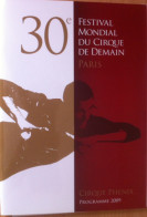 Programme 30ème Festival Mondial Du Cirque De Demain 2009 - Collections