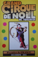 Programme Grand Cirque De Noël Toulouse 2003 - Collections