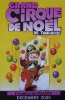 Programme Grand Cirque De Noël Toulouse 2006 - Collections