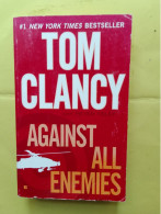 AGAINST ALL ENEMIES / TOM CLANCY - Other & Unclassified