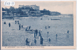 ARCACHON- COTE D ARGENT- LA PLAGE ET LE GRAND HOTEL - Arcachon