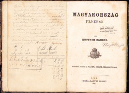 Magyarország Földleirása Irta Kuttner Sándor, 1861, Pest 434SP - Libri Vecchi E Da Collezione