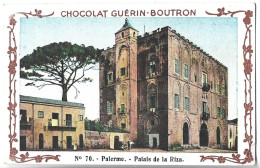 CHROMO - Chocolat GUERIN BOUTRON - N° 70 - PALERME - Palais De La Riza - Guerin Boutron