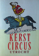 Programme Kerst Circus Utrecht 1989 - Collezioni