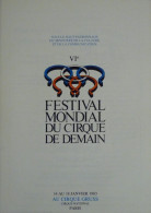 Programme 6ème Festival Mondial Du Cirque De Demain 1983 - Collezioni