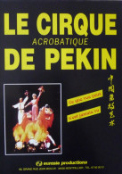 Programme - Affiche Cirque Acrobatique De Pékin 1990 - Collezioni