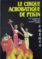 Programme - Affiche Cirque Acrobatique De Pékin 1988 - 1989 Tournée - Collezioni