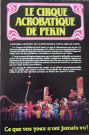 Programme - Affiche Cirque Acrobatique De Pékin 1986 - Collezioni