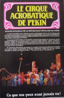 Programme - Affiche Cirque Acrobatique De Pékin 1985 - Collezioni