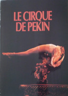 Programme Cirque De Pékin 1981 - Palais Des Congrès - Collezioni