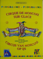 Programme Cirque De Moscou Sur Glace 1997 - 1998 - Bruxelles - Collezioni