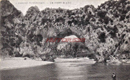 CPA ARDECHE - LE PONT D'ARC - Vallon Pont D'Arc