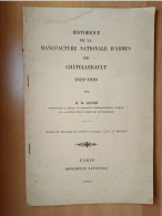 Historique De La Manufacture D'armes De Châtellerault  De 1819 à 1939 - Francese