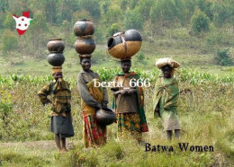 Burundi Batwa Women New Postcard - Afrique