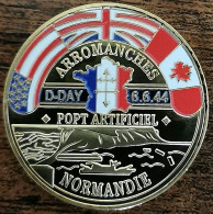 Médaille Arromanches  D-DAY Débarquement 6 Juin 1944 Normandie  Ø41mm - Altri & Non Classificati