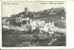 Portugal - Setubal - Palmela - Castello E Villa De Palmella - Ed. Colecção Castro E Oliveira - Setúbal