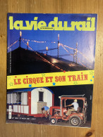 Vie Du Rail 1981 1806 TRAIN CIRQUE BOURCEFRANC CHAPUS ILE OLeRON AMERICAN CIRCUS Reseau NORD BELGE - Treni