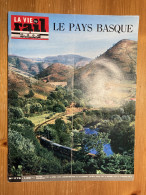 Vie Du Rail 1969 1176 PAYS BASQUE BAYONNNE HENDAYE IRUN PEE SUR NIVELLE - Trains
