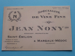 JEAN NONY *** ( Prop.) Spécialité De VINS Fins Saint-Emilion & Margaux-Médoc ( Voir SCAN ) La FRANCE ! - Visiting Cards