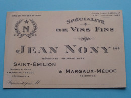 JEAN NONY *** ( Prop.) Spécialité De VINS Fins Saint-Emilion & Margaux-Médoc ( Voir SCAN ) La FRANCE ! - Cartes De Visite