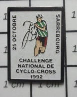 513d Pin's Pins / Beau Et Rare / SPORTS / CYCLO CROSS CHALLENGE NATIONAL SARREBOURG 1992 - Cycling