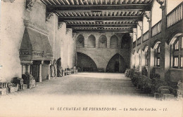 FRANCE - Château De Pierrefonds - Vue Sur La Salle Des Gardes - L L - Vue à L'intérieure - Carte Postale Ancienne - Pierrefonds