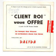 SP 45 TOURS DALIDA LE TEMPS DES FLEURS CLIENT ROI VOUS OFFRE 1968 BARCLAY 60974 - Rock