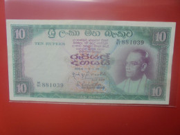 CEYLON 10 RUPEES 19-9-1964 Circuler (B.33) - Sri Lanka