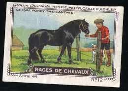 Nestlé - 44 - Races De Chevaux, Horses - 12 - Cheval Poney Shetlandais - Nestlé