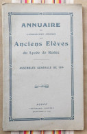 12 RODEZ Annuaire Des Anciens Eleves Du Lycee De RODEZ 1914 - Midi-Pyrénées