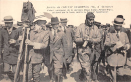 94-VINCENNES- ARRIVEE DU CIRCUIT EUROPEEN 1911- VIDART VAINQUEUR DE LA DERNIERE ETAPE CALAIS-AMIENS PARIS .... - Vincennes