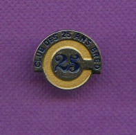 Rare Pins Banque Bred Club Des 25 Ans Q922 - Banche