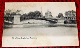 LIEGE  -  Le Pont Au Commerce - Liege