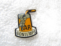 PIN'S     BAR  BONTEMPS - Dranken