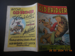 Old Bridger N°4 Année 1957 Be - Piccoli Formati