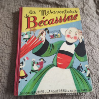 Les Mésaventures De Bécassine - Lots De Plusieurs BD