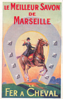 PUBLICITE - Le Meilleur Savoir De Marseille - Le Fer à Cheval - Un Cheval - Homme - Carte Postale Ancienne - Publicité