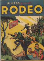 PLUTOS RODEO RARE N° 5 Mensuel DE Janvier 1952 LUG Proche Luxe - Rodeo