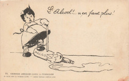 PUBLICITE - L'alcool !... N En Faut Plus ! - Commission Américaine Contre La Tuberculose - Carte Postale Ancienne - Werbepostkarten